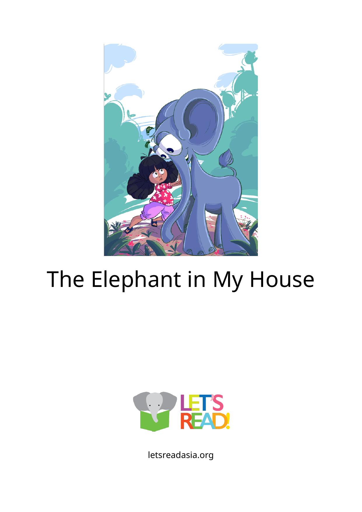 The Elephant in My House